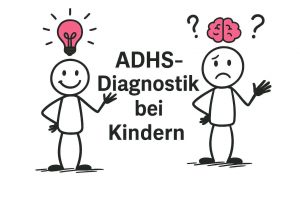 ADHS-Diagnostik bei Kindern