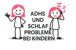 ADHS und Schlafprobleme